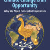 Climate Change is an Opportunity - 1st Edition