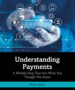 Understanding Payments - 1st Edition