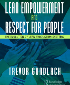 Lean Empowerment and Respect for People - 1st Edition
