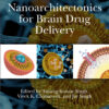 Nanoarchitectonics for Brain Drug Delivery - 1st Edition
