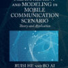 Wireless Channel Measurement and Modeling in Mobile Communication Scenario - 1st Edition