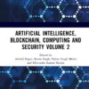 Artificial Intelligence, Blockchain, Computing and Security Volume 2 - 1st Edition