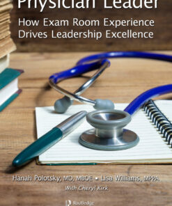 Physician Leader - 1st Edition