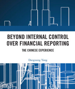 Beyond Internal Control over Financial Reporting - 1st Edition