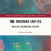 The Inhuman Empire - 1st Edition
