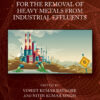 Advanced Technologies for the Removal of Heavy Metals from Industrial Effluents - 1st Edition
