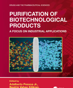 Purification of Biotechnological Products - 1st Edition