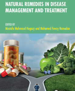 Natural Remedies in Disease Management and Treatment - 1st Edition
