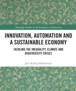 Innovation, Automation and a Sustainable Economy - 1st Edition