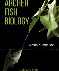 Archer Fish Biology - 1st Edition