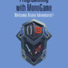A Gamer's Introduction to Programming with MonoGame - 1st Edition
