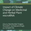 Impact of Climate Change on Medicinal and Herbal Plant microRNA - 1st Edition
