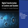 Digital Transformation in Customs and Taxation - 1st Edition