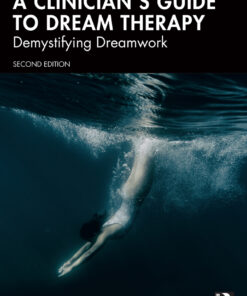 A Clinician’s Guide to Dream Therapy - 2nd Edition