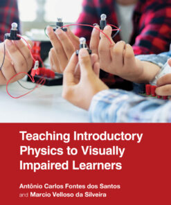 Teaching Introductory Physics to Visually Impaired Learners - 1st Edition