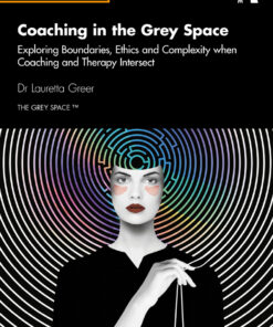 Coaching in the Grey Space - 1st Edition