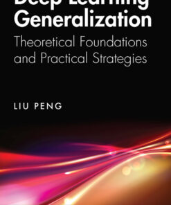 Deep Learning Generalization - 1st Edition