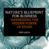 Nature's Blueprint for Business - 1st Edition