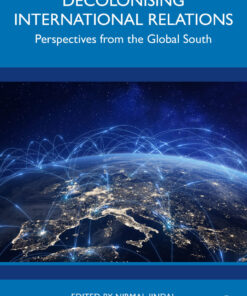 Decolonising International Relations - 1st Edition