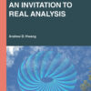 An Invitation to Real Analysis - 1st Edition