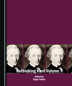 Rethinking Kant Volume 7 - 1st Edition