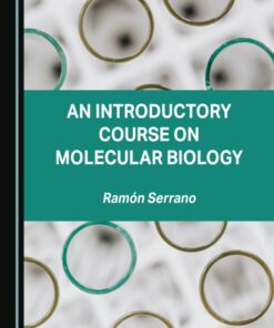 An Introductory Course on Molecular Biology - 1st Edition