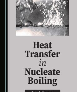 Heat Transfer in Nucleate Boiling - 1st Edition