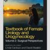 Textbook of Female Urology and Urogynecology - 5th Edition