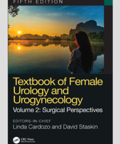 Textbook of Female Urology and Urogynecology - 5th Edition