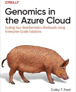 Genomics in the Azure Cloud - 1st Edition