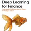 Deep Learning for Finance - 1st Edition