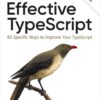 Effective TypeScript - 2nd Edition