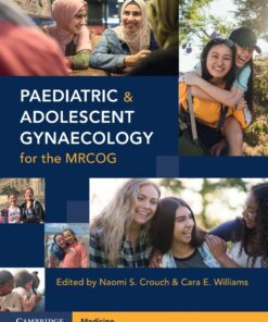 Paediatric and Adolescent Gynaecology for the MRCOG