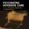 Psychiatric Intensive Care - 3rd Edition