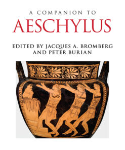 A Companion to Aeschylus - 1st Edition