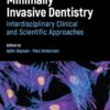 Minimally Invasive Dentistry - 1st Edition
