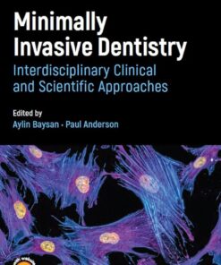 Minimally Invasive Dentistry - 1st Edition