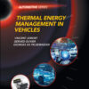 Thermal Energy Management in Vehicles - 1st Edition