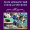 Feline Emergency and Critical Care Medicine, 2nd Edition - 2nd Edition