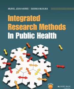 Integrated Research Methods In Public Health - 1st Edition