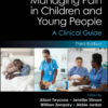 Managing Pain in Children and Young People - 3rd Edition