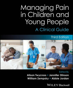 Managing Pain in Children and Young People - 3rd Edition