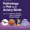 Pathology of Pet and Aviary Birds - 3rd Edition