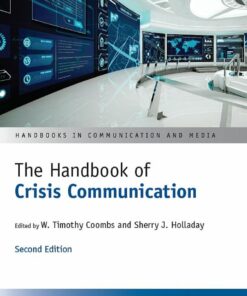The Handbook of Crisis Communication - 2nd Edition