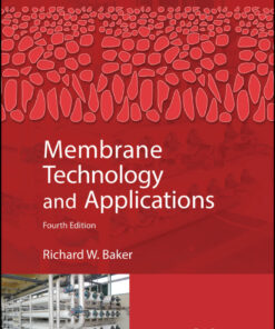 Membrane Technology and Applications - 4th Edition