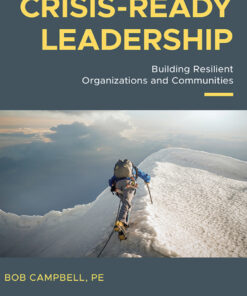Crisis-Ready Leadership - 1st Edition