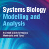 Systems Biology Modelling and Analysis - 1st Edition