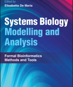 Systems Biology Modelling and Analysis - 1st Edition