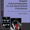 Doppler Echocardiography for the Small Animal Practitioner - 1st Edition