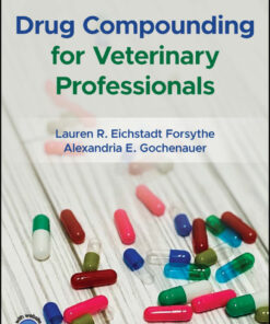 Drug Compounding for Veterinary Professionals - 1st Edition